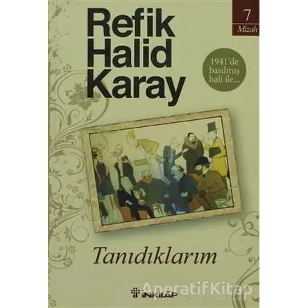 Tanıdıklarım - Refik Halid Karay - İnkılap Kitabevi