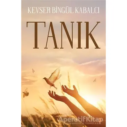 Tanık - Kevser Bingül Kabalcı - Cinius Yayınları