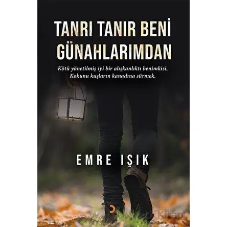 Tanrı Tanır Beni Günahlarımdan - Emre Işık - Cinius Yayınları