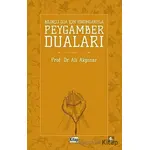 Bilinçli Dua İçin Yorumlarıyla Peygamber Duaları - Ali Akpınar - Kitap Dünyası Yayınları
