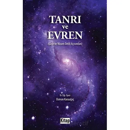 Tanrı ve Evren - Osman Karaağaç - Kitap Dünyası Yayınları