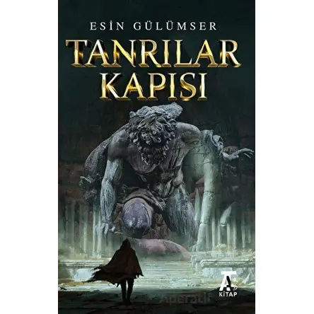Tanrılar Kapısı - Ahmet Tenker - Kitap At Yayınları