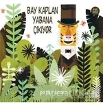 Bay Kaplan Yabana Çıkıyor - Peter Brown - Hep Kitap