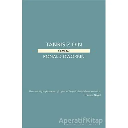Tanrısız Din - Ronald Dworkin - Olvido Kitap