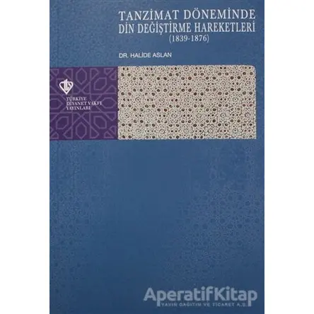 Tanzimat Döneminde Din Değiştirme Hareketleri (1839-1876)