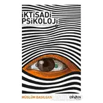 İktisadi Psikoloji 2 - Müslüm Basılgan - Divan Kitap