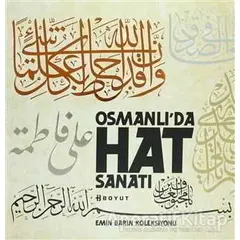 Osmanlı’da Hat Sanatı-Emin Barın Koleksiyonu (Kutulu) - Emin Barın - Boyut Yayın Grubu