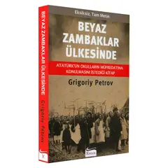 Beyaz Zambaklar Ülkesinde - Grigori Spiridonoviç Petrov - Koridor Yayıncılık