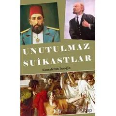 Unutulmaz Suikastlar - Kemalettin İsaoğlu - SR Yayınevi