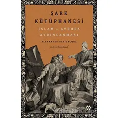 Şark Kütüphanesi - Alexander Bevilacqua - Yeditepe Yayınevi