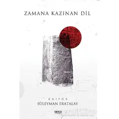 Zamana Kazınan Dil - Süleyman Eratalay - Gece Kitaplığı