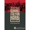 Osmanlı İtalyan Harbi - Avanzade Mehmed Süleyman - Ötüken Neşriyat