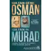 Sultan Genç Osman ve Sultan 4. Murad - Yılmaz Öztuna - Ötüken Neşriyat