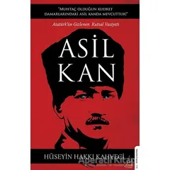 Asil Kan - Hüseyin Hakkı Kahveci - Destek Yayınları