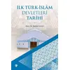 İlk Türk-İslam Devletleri Tarihi - Nesimi Yazıcı - Türkiye Diyanet Vakfı Yayınları