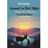 Uyanıkın Diri Oğlu - Hayy İbn Yakzan - İbn Tufeyl - Sarmal Kitabevi