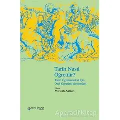 Tarih Nasıl Öğretilir? (Genişletilmiş Baskı) - Murat Keçe - Yeni İnsan Yayınevi