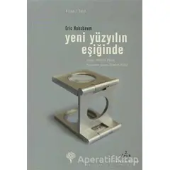 Yeni Yüzyılın Eşiğinde - Eric J. Hobsbawm - Yordam Kitap