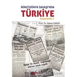 İkinci Dünya Savaşı’nda Türkiye - Bülent Bakar - Kurgan Edebiyat