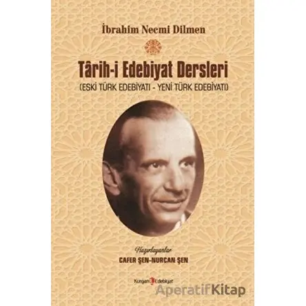 Tarih-i Edebiyat Dersleri - İbrahim Necmi Dilmen - Kurgan Edebiyat