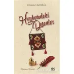 Heybemdeki Desenler - Yılmaz Öztekin - Gençlik Kitabevi Yayınları