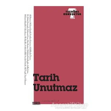 Tarih Unutmaz - Kolektif - Yedikıta Kitaplığı