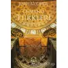 Osmanlı Türkleri 1281’den 1923’e - Justin McCarthy - Tarih ve Kuram Yayınevi