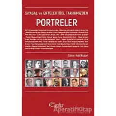 Siyasal ve Entelektüel Tarihimizden Portreler - Halil Akkurt - Tarihçi Kitabevi