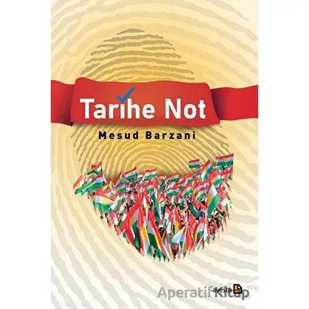 Tarihe Not - Mesud Barzani - Avesta Yayınları