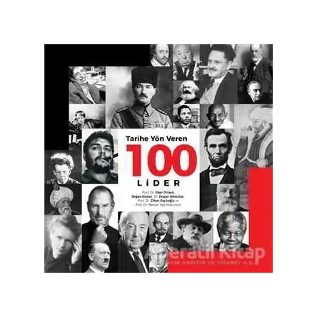 Tarihe Yön Veren 100 Lider - Doğan Hızlan - Hürriyet Kitap