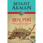 Ben Piri - Beyazıt Akman - Kopernik Kitap