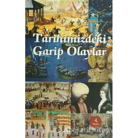 Tarihimizdeki Garip Olaylar - Sabri Kaliç - Maya Kitap