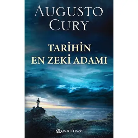 Tarihin En Zeki Adamı - Augusto Cury - Epsilon Yayınevi