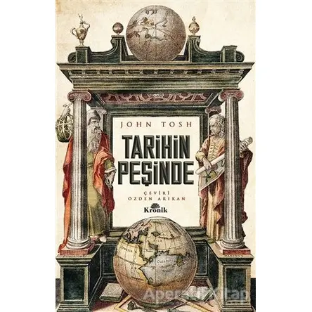 Tarihin Peşinde - John Tosh - Kronik Kitap