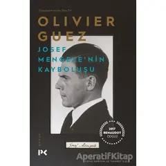 Josef Mengelenin Kayboluşu - Olivier Guez - Profil Kitap