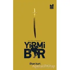 Yirmi Bir - İlhan Kurt - Mgv Yayınları