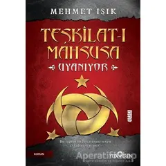 Teşkilat-ı Mahsusa Uyanıyor - Mehmet Işık - Yediveren Yayınları