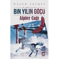 Bin Yılın Göçü - Hasan Erimez - Ötüken Neşriyat