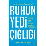 Ruhun Yedi Çığlığı - Caner Taslaman - İstanbul Yayınevi