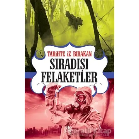 Tarihte İz Bırakan Sıradışı Felaketler - Rıza Süreyya - Halk Kitabevi