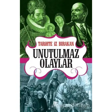 Tarihte İz Bırakan Unutulmaz Olaylar - Rıza Süreyya - Halk Kitabevi