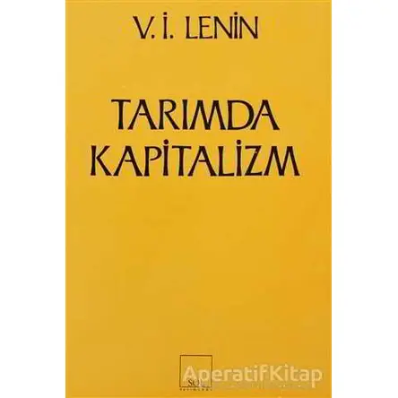 Tarımda Kapitalizm - Vladimir İlyiç Lenin - Sol Yayınları