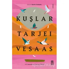 Kuşlar - Tarjei Vesaas - Timaş Yayınları