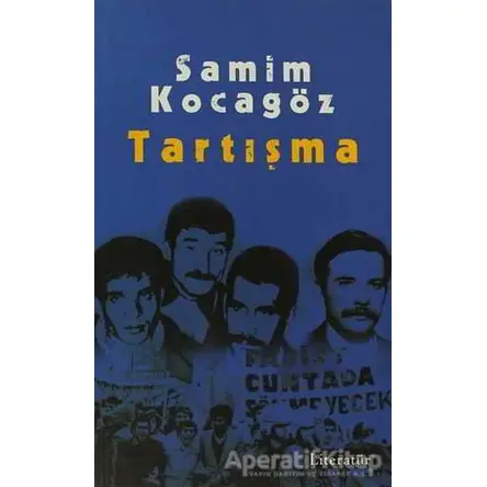 Tartışma - Samim Kocagöz - Literatür Yayıncılık