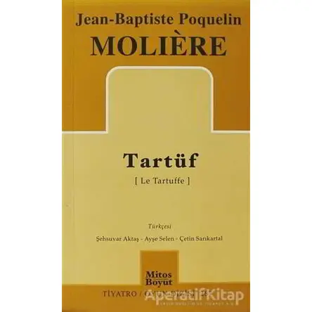 Tartüf - Jean-Baptiste Poquelin Moliere - Mitos Boyut Yayınları