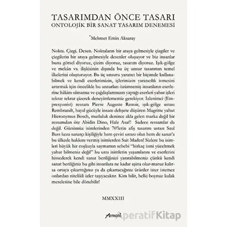 Tasarımdan Önce Tasarı Ontolojik Bir Sanat Tasarım Denemesi