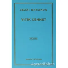 Yitik Cennet - Sezai Karakoç - Diriliş Yayınları