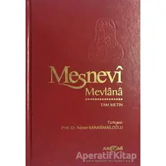 Mesnevi Mevlana: Tam Metin (2. Hamur) - Mevlana Celaleddin Rumi - Akçağ Yayınları