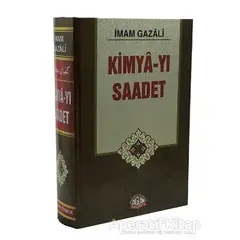 Kimya-yı Saadet - İmam-ı Gazali - Sağlam Yayınevi