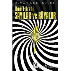 İbnül Arabi - Sayılar ve Rüyalar - Osman Nuri Küçük - Nefes Yayıncılık